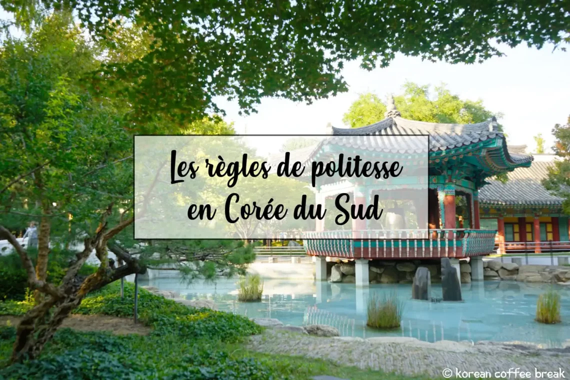 Les règles de politesse en Corée du Sud