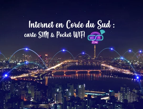 Internet en Corée du Sud : carte SIM & Pocket WIFI
