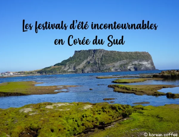 Les festivals d’été incontournables en Corée du Sud
